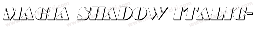 Magia Shadow Italic字体转换
